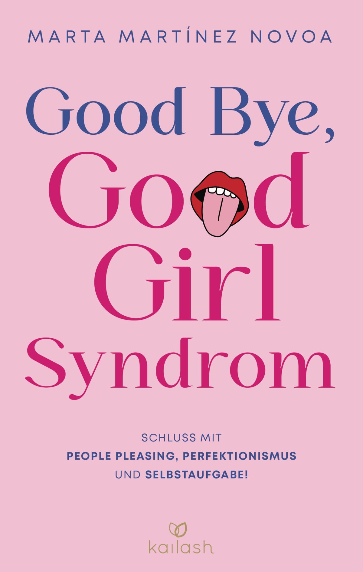 Buch | Good Bye, Good Girl Syndrom