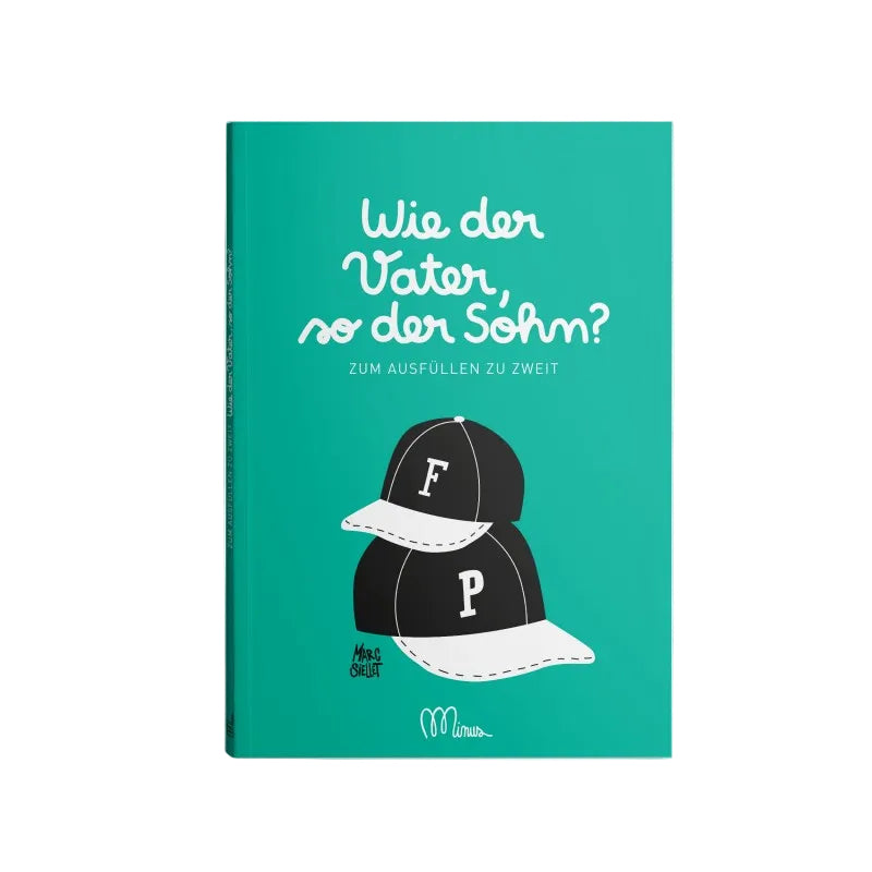Buch zum Ausfüllen | Wie der Vater, so der Sohn?