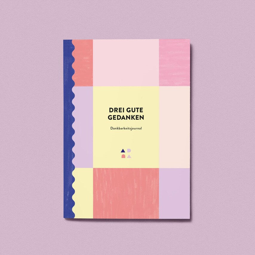 Dankbarkeitsjournal | Drei Gute Gedanken