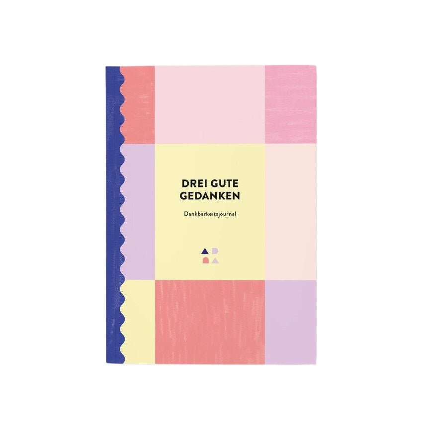Dankbarkeitsjournal | Drei Gute Gedanken
