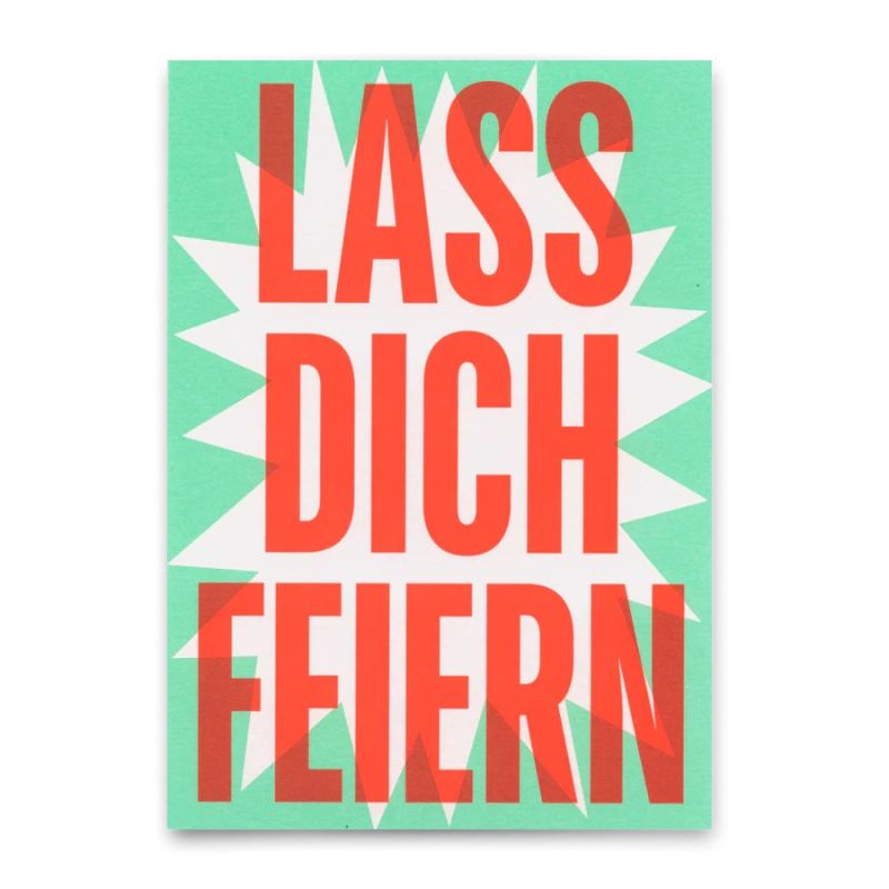 Postkarte | Lass dich Feiern